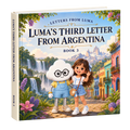 LUMA’S THIRD LETTER FROM ARGENTINA BOOK 3